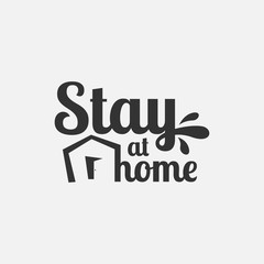 Lets stay home typography lettering vector design