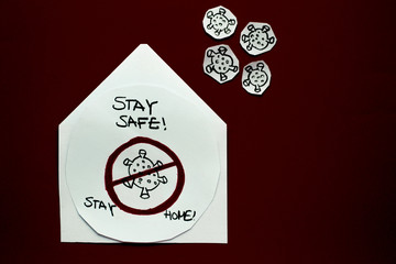 Stay home and stay safe. Prevent coronavirus infection and spread.