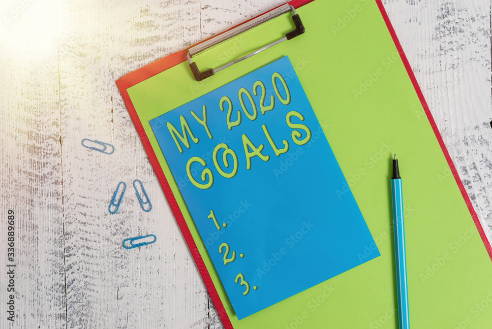 Poster conceptual hand writing showing my 2020 goals. concept meaning setting up demonstratingal goals or p