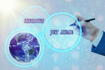 Conceptual hand writing showing Shutdown Just Ahead. Concept meaning closing factory business...