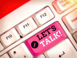 Text sign showing Let Talk. Business photo showcasing they are suggesting beginning conversation on...