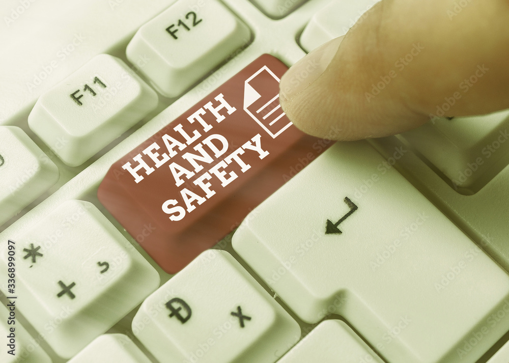 Poster writing note showing health and safety. business concept for procedures intended to prevent accident