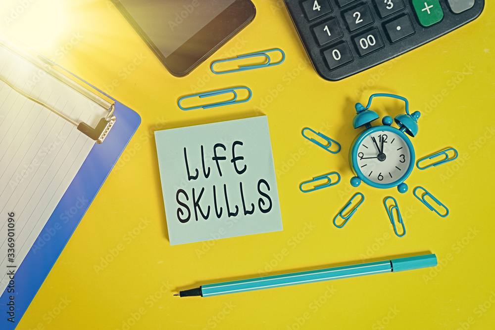 Poster handwriting text life skills. conceptual photo skill that is necessary for full participation in eve