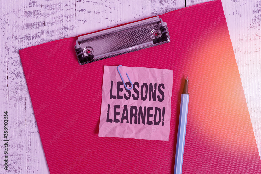 Poster conceptual hand writing showing lessons learned. concept meaning experiences distilled project that 