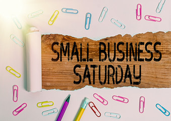 Conceptual hand writing showing Small Business Saturday. Concept meaning American shopping holiday...