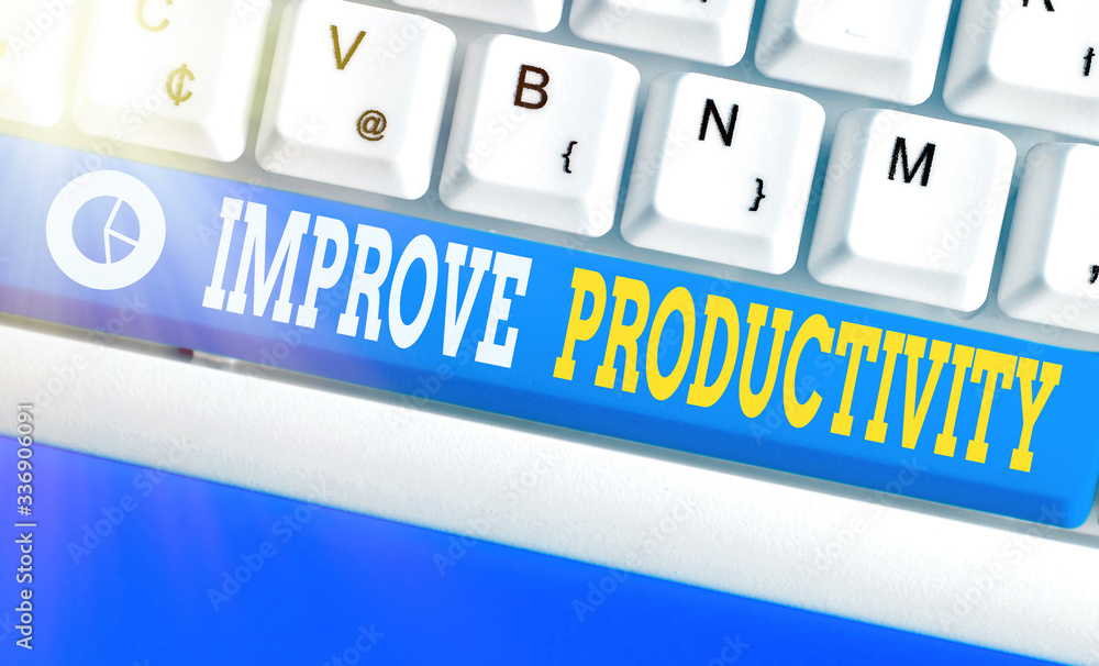 Poster text sign showing improve productivity. business photo showcasing to increase the machine and proces