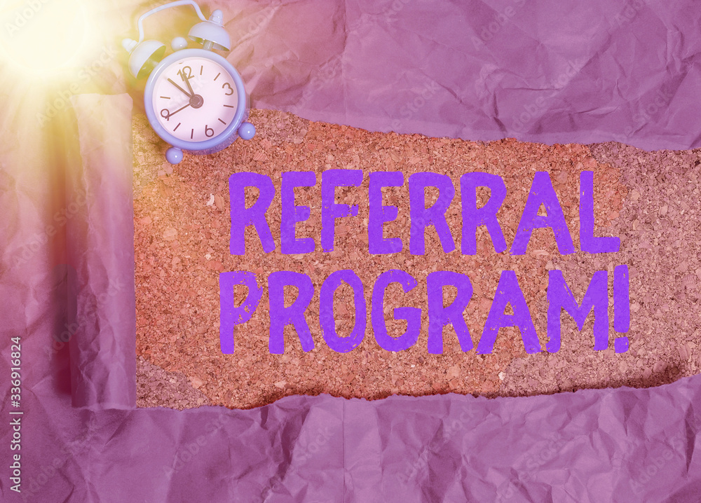 Poster writing note showing referral program. business concept for internal recruitment method employed by 