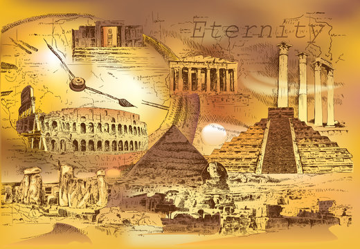 Collage on the theme of eternity contains images of ancient architecture and ruins, who went through time. Vector illustration.