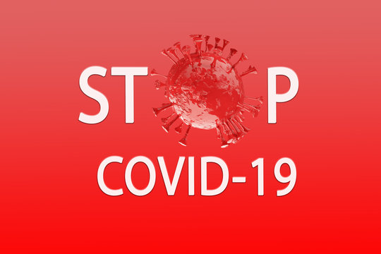 Stop Covid-19 Sign & Symbol, concept coronavirus COVID-19. virus wuhan from china. Red background