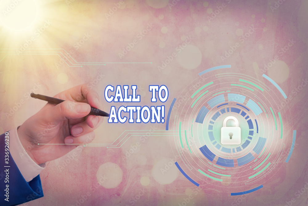 Poster writing note showing call to action. business concept for exhortation do something in order achieve 