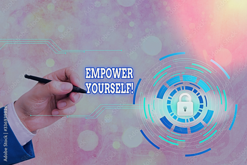 Poster writing note showing empower yourself. business concept for taking control of our life setting goals