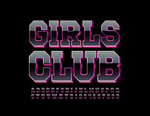 Vector modern sign Girls Club. Black and Pink shiny Font. Trendy Alphabet Letters and Numbers
