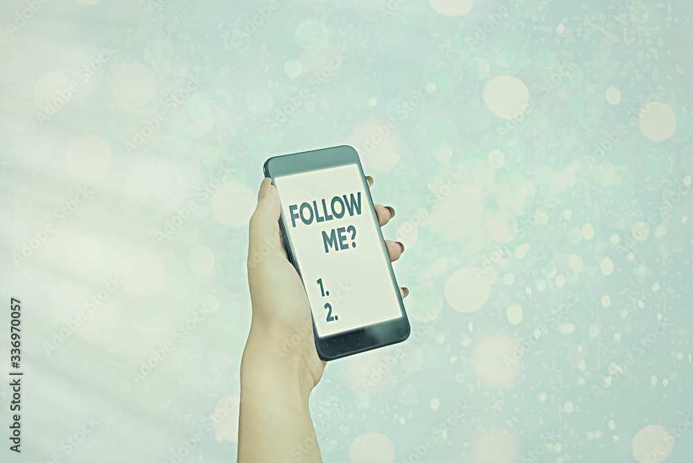 Poster writing note showing follow me question. business concept for go or come after demonstrating or thin