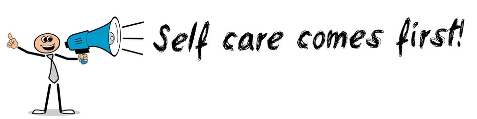 Self care comes first! 