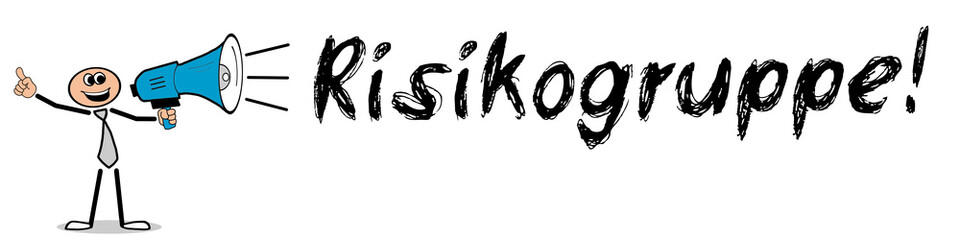 Fototapeta premium Risikogruppe!