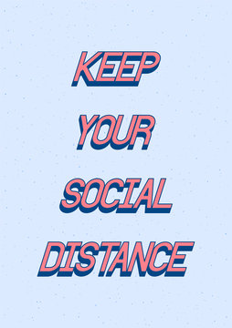 Keep Your Social Distance Text With 3d Isometric Effect