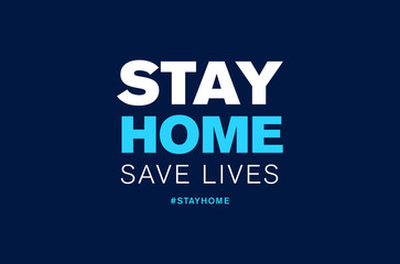 stay home save lives hashtag quarantine, coronavirus epidemic vector illustration