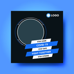 Corona virus or covid-19 campaign poster for social media post.Virus warning social media square post.
