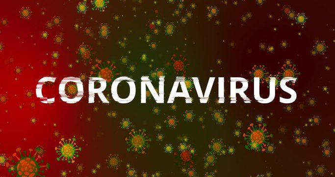 Coronavirus COVID-19. CORONAVIRUS Text Animation, motion virus visualizatoin particles background