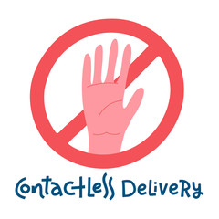 Contactless delivery sign and symbol. Delivery left at the door during the quarantine. Control Epidemic Prevention measures of coronavirus. Crossed out hand palm. Vector flat Illustration