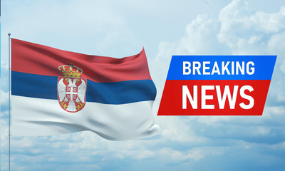 Breaking news. World news with backgorund waving national flag of Serbia. 3D illustration.