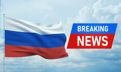 Breaking news. World news with backgorund waving national flag of Russia. 3D illustration.