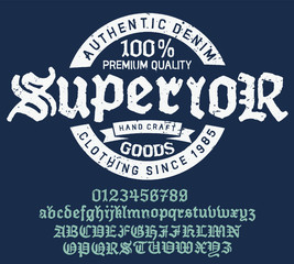 Vector illustration on a theme of American jeans, denim and raw. Vintage design. Grunge background. Typography, t-shirt graphics, print, poster, banner, flyer, postcard.Handmade Vintage Font for label