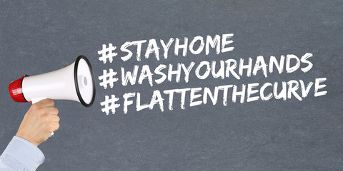 Stay home hashtag stayhome flatten the curve Coronavirus corona virus disease ill illness megaphone