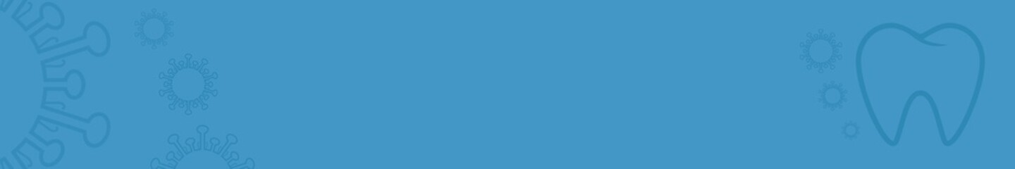 nmbb14 NewMedicalBackgroundBanner nmbb - german: Corona Virus Banner mit Zahn - english - coronavirus banner with tooth - prevention background with copyspace. - 6to1 g9440