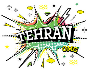 Tehran Comic Text in Pop Art Style Isolated on White Background.