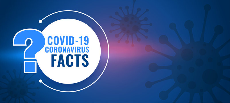 Covid19 Coronavirus Facts And Question And Answer Background