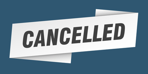 cancelled banner template. cancelled ribbon label sign