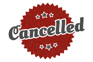 cancelled sign. cancelled round vintage retro label. cancelled
