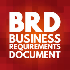 BRD - Business Requirements Document acronym, concept background