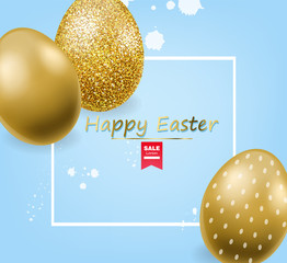 Happy Easter, realistic eggs, golden glitter eggs card illustration, blue background