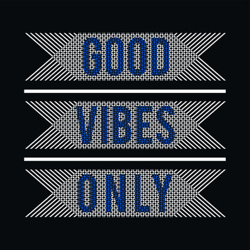 good vibes only typography t shirt graphic design vector illustration