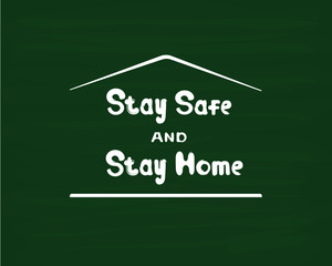 Stay home, stay safe -vector  lettering typography banner.