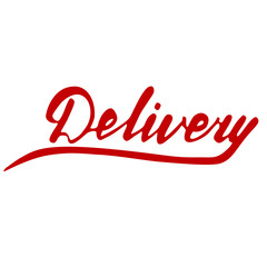 Handwritten inscription Delivery. Bright red slogan for the site.