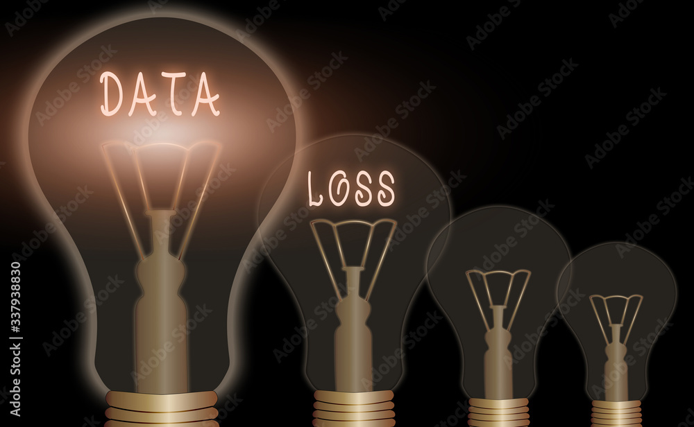 Poster word writing text data loss. business photo showcasing process or event that results in data being c