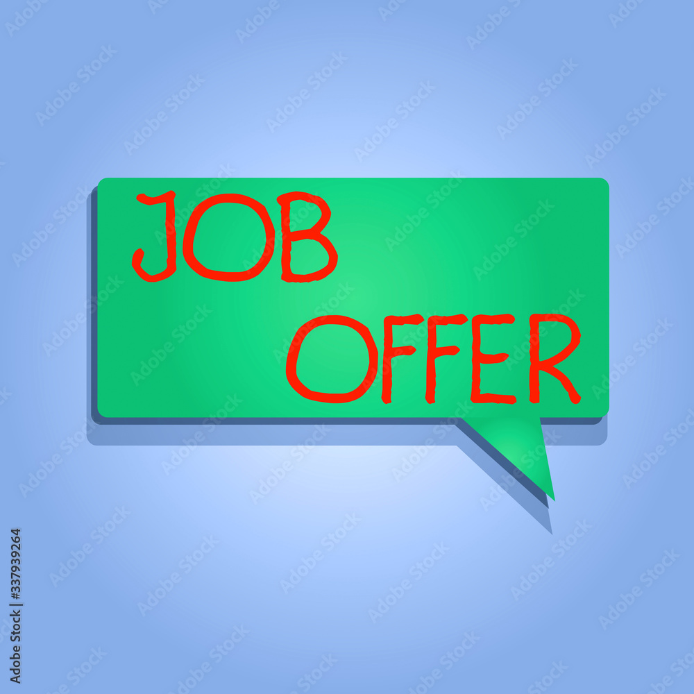Poster writing note showing job offer. business concept for a demonstrating or company that gives opurtunit