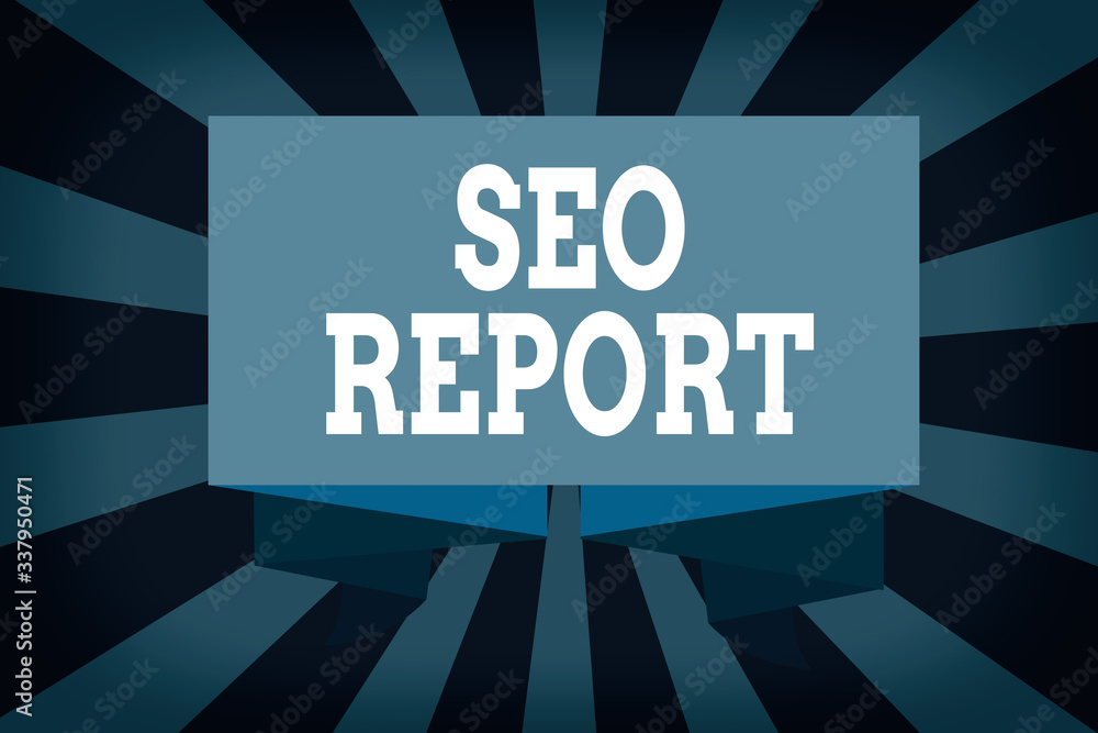 Poster text sign showing seo report. business photo showcasing notifying on how website is performing in se