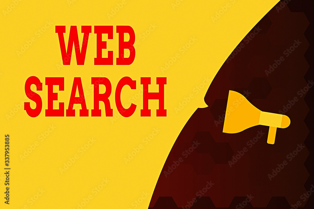 Poster text sign showing web search. business photo text software system designed to search for information