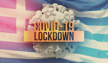 COVID-19 lockdown concept with backgroung of waving national flag of Greece. Pandemic 3D illustration.