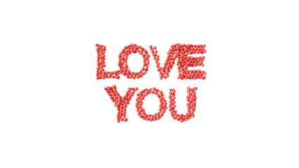 Love You sentence, made out of shiny spheres on white background. Valentine's Day. 3D rendering.