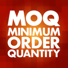 MOQ - Minimum Order Quantity acronym, business concept background