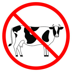no cow sign. no household and farming concept