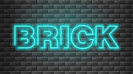 Brick background, brick text neon, blue neon light vector illustration