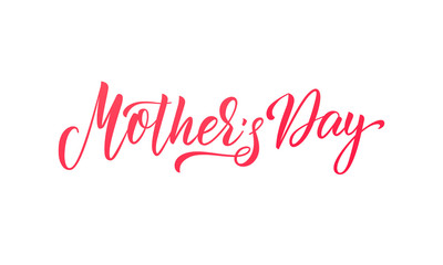 Mothers Day. Lettering calligraphy for Mother's Day holiday