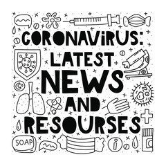 Coronavirus: latest news and resourses. Doodle illustrations with lettering