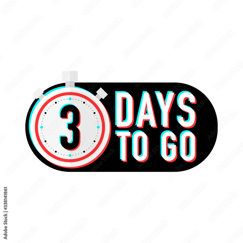 Aufkleber timer three days to go countdown vector illustration template on white background. vector